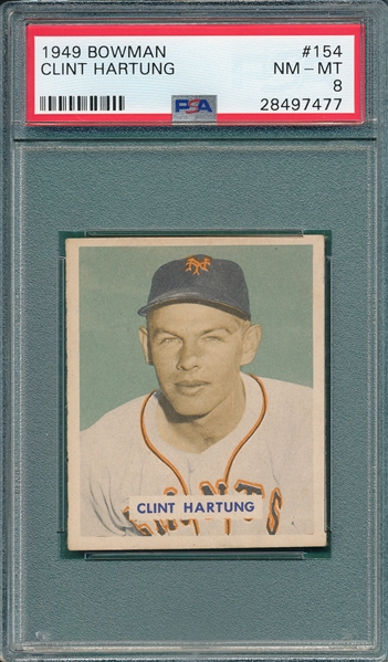 1949 Bowman #154 Clint Hartung PSA 8 *HI #*