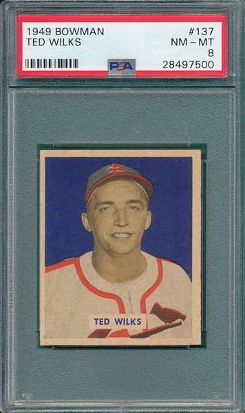 1949 Bowman #137 Ted Wilks PSA 8 
