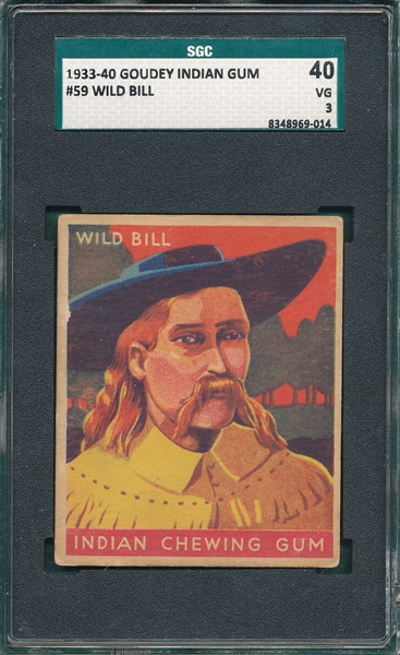 1933-40 Goudey Indian Gum #59 Wild Bill SGC 40