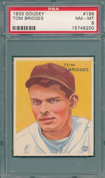1933 Goudey #199 Tom Bridges PSA 8