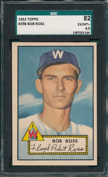 1952 Topps #298 Bob Ross SGC 82