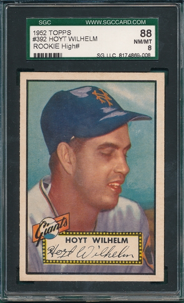 1952 Topps #392 Hoyt Wilhelm SGC 88 *Hi #* *Rookie*