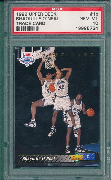 1992 Upper Deck #1b Shaquille O'Neal, Traded Card PSA 10 *Gem Mint* *Rookie*