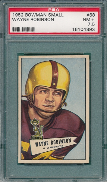 1952 Bowman Small FB #68 Wayne Robinson PSA 7.5