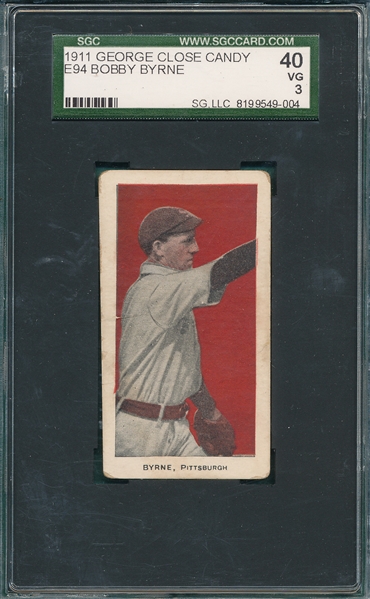 1911 E94 Bobby Byrne George Close Candy SGC 40 *Red*