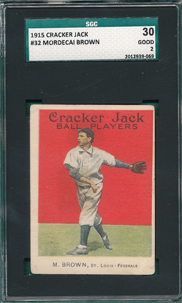 1915 Cracker Jack #32 Mordecai Brown SGC 30 *Federal League*