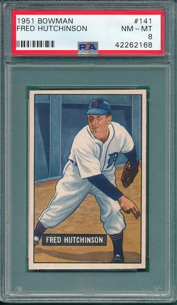 1951 Bowman #141 Fred Hutchinson PSA 8