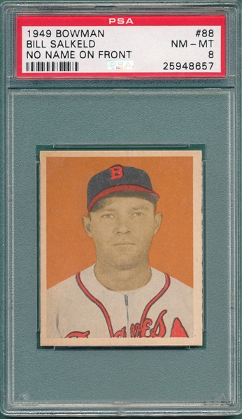 1949 Bowman #88 Bill Slakeld, No Name, PSA 8