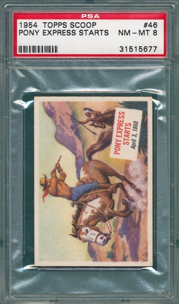 1954 Topps Scoop #46 Pony Express PSA 8