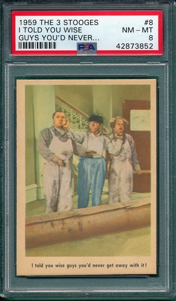 1959 The 3 Stooges #08 I Told You Wise Guys PSA 8