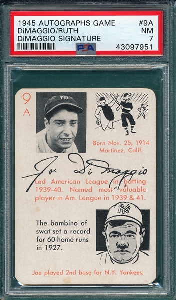 1945 Autograph Game #9A DiMaggio/ Babe Ruth, DiMaggio Signature, PSA 7