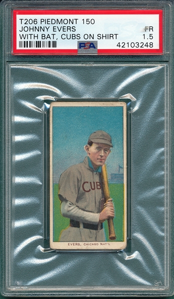 1909-1911 T206 Evers, Cubs On Shirt, Piedmont Cigarettes, PSA 1.5
