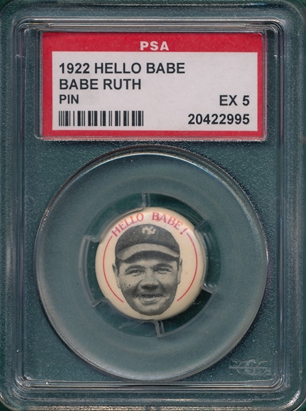 1922 Hello Babe Pin, Babe Ruth PSA 5
