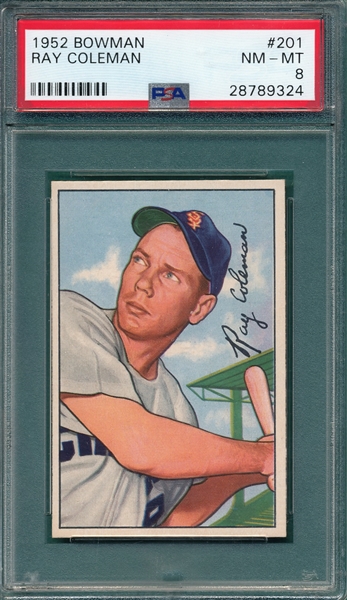 1952 Bowman #201 Ray Coleman PSA 8