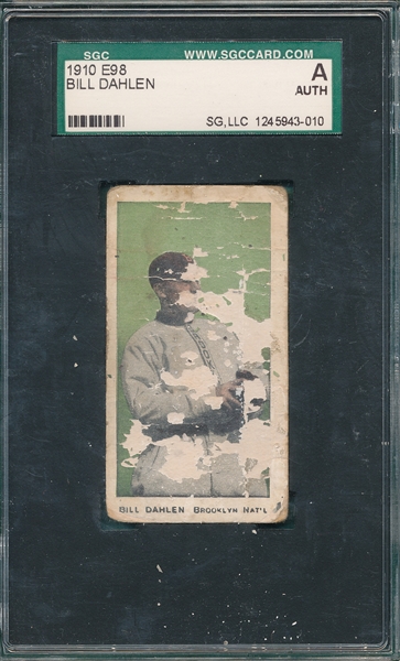 1910 E98 Bill Dahlen SGC Authentic