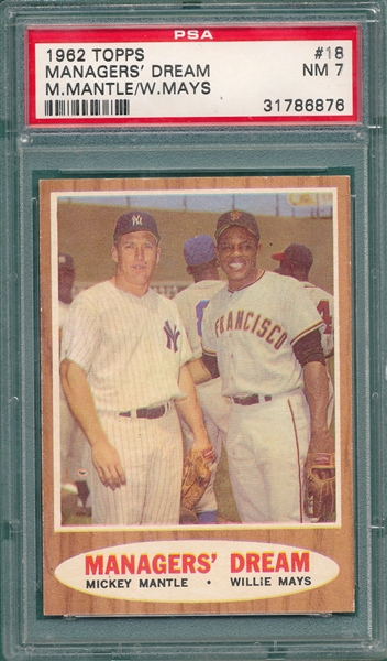 1962 Topps #18 Managers Dream W/ Mays & Mantle, PSA 7