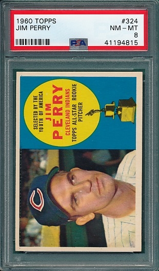 1960 Topps #324 Jim Perry PSA 8 *Rookie*