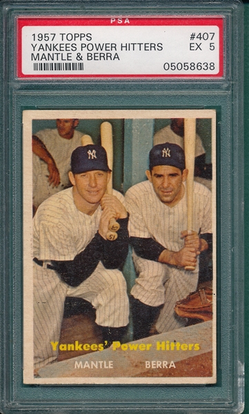 1957 Topps #407 Yankees Power Hitters W/ Berra & Mantle PSA 5