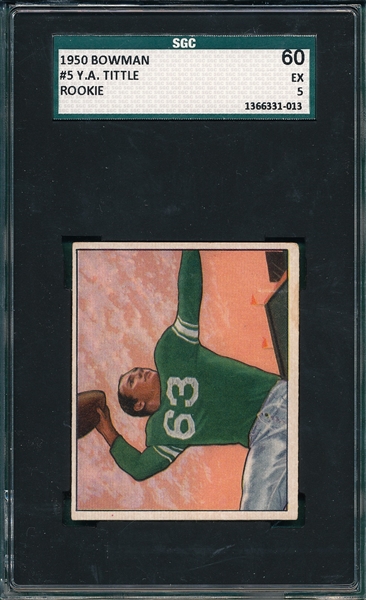 1950 Bowman #5 Y. A. Tittle SGC 60 *Rookie*