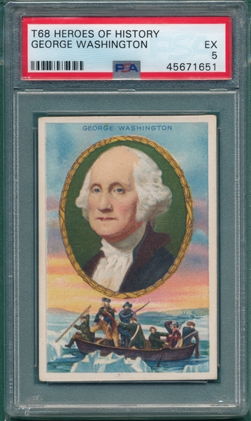 1911 T68 Heroes Of History George Washington PSA 5