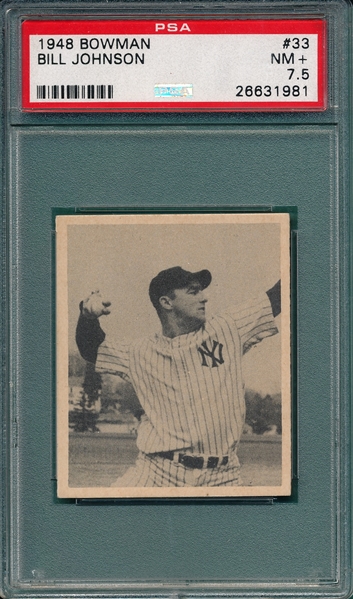 1948 Bowman #33 Bill Johnson PSA 7.5