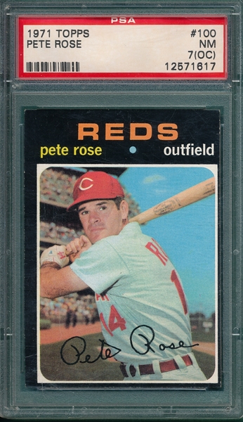 1971 Topps #100 Pete Rose PSA 7 (OC)