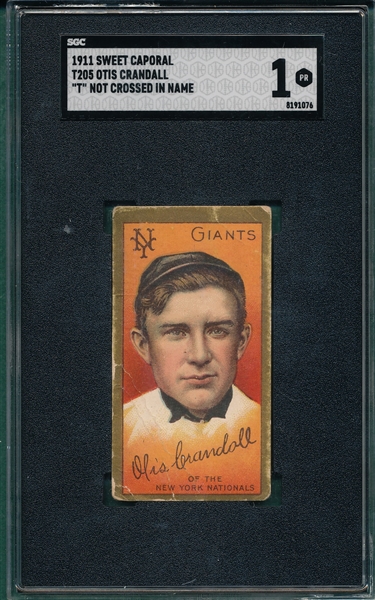 1911 T205 Crandall Sweet Caporal SGC 1 *T Not Crossed*