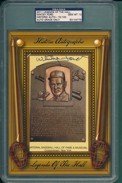 2011 Legends of the Hall Historic Autographs, Whitey Ford, PSA/DNA 10 *15/100*