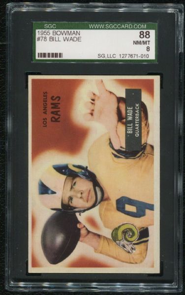 1955 Bowman #78 Bill Wade SGC 88 NM-MT 8