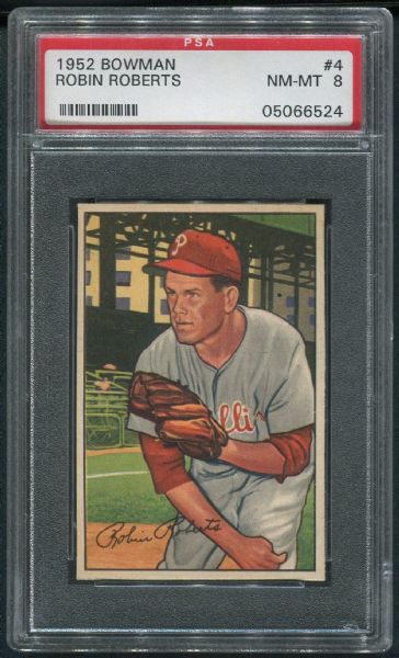 1952 Bowman #4 Robin Roberts PSA 8 NM-MT