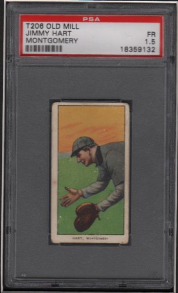 1909-11 T206 Old Mill Jimmy Hart Montgomery PSA 1.5