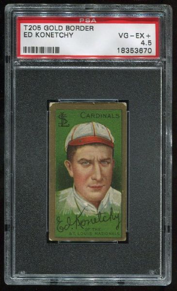 1911 T205 Gold Border Ed Konetchy PSA 4.5