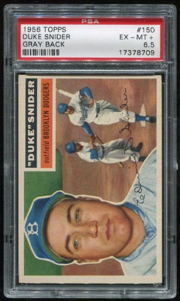 1956 Topps #150 Duke Snider PSA 6.5