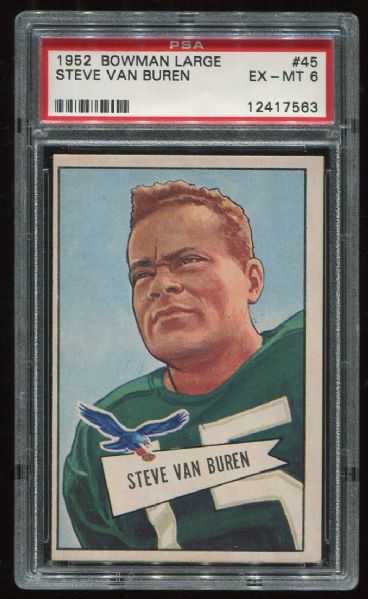 1952 Bowman Large #45 Steve Van Buren Short Print PSA 6