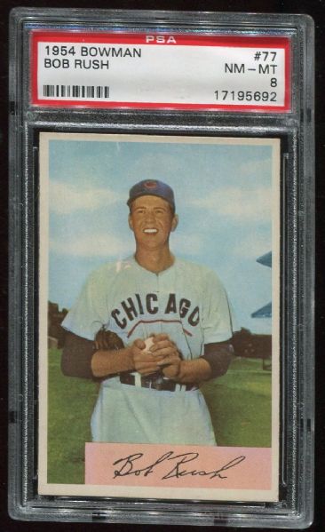 1954 Bowman #77 Bob Rush PSA 8