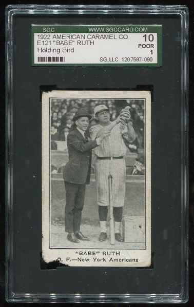 1922 E121 American Caramel Babe Ruth Holding Bird SGC 10