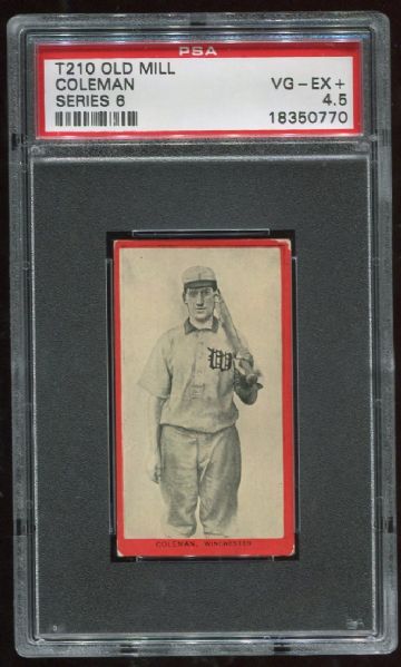1910 T210 Old Mill Coleman Series 6 PSA 4.5
