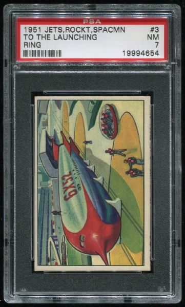 1951 Jets, Rockets, Spacemen #3 To The Launching Ring PSA 7