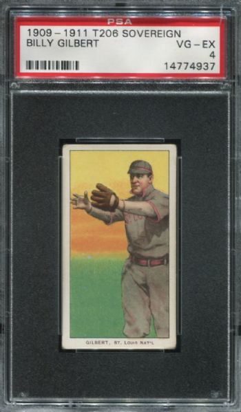 1909-11 T206 Sovereign Billy Gilbert PSA 4