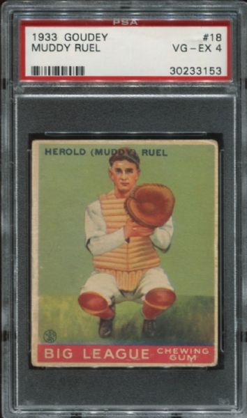 1933 Goudey #18 Muddy Ruel PSA 4