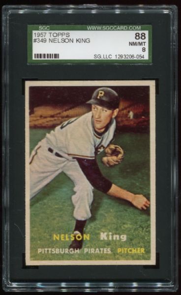 1957 Topps #349 Nelson King SGC 88