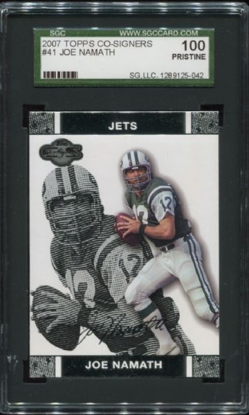 2007 Topps Co-Signers #41 Joe Namath SGC 100