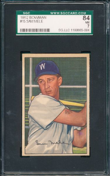 1952 Bowman #15 Sam Mele SGC 84