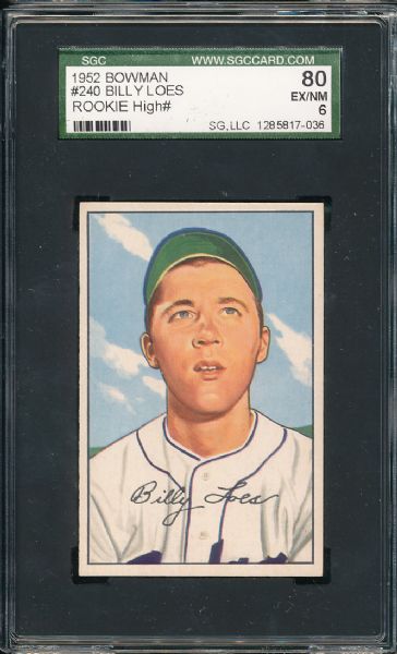 1952 Bowman #240 Billy Loes *Rookie* Hi # SGC 80