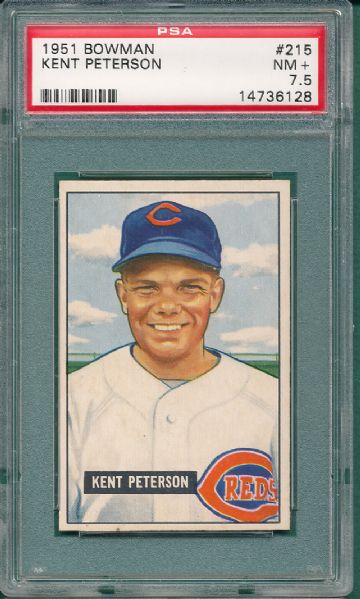 1951 Bowman #215 Kent Peterson PSA 7.5