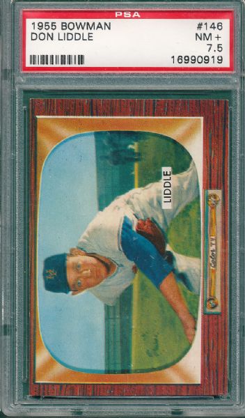 1955 Bowman #146 Don Liddle PSA 7.5