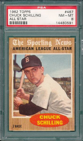 1962 Topps #467 Chuck Schilling AS PSA 8