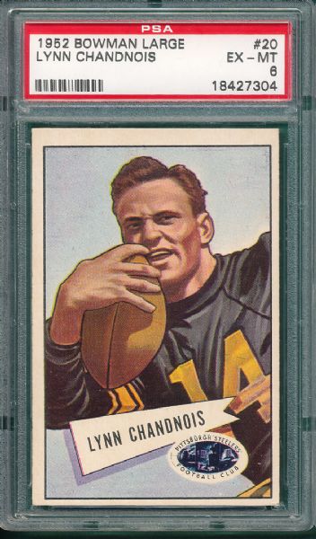 1952 Bowman Large #20 Lynn Chandnois PSA 6