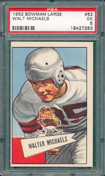 1952 Bowman Large #62 Walt Michaels PSA 5