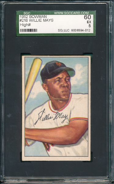 1952 Bowman #218 Willie Mays SGC 60 Hi #